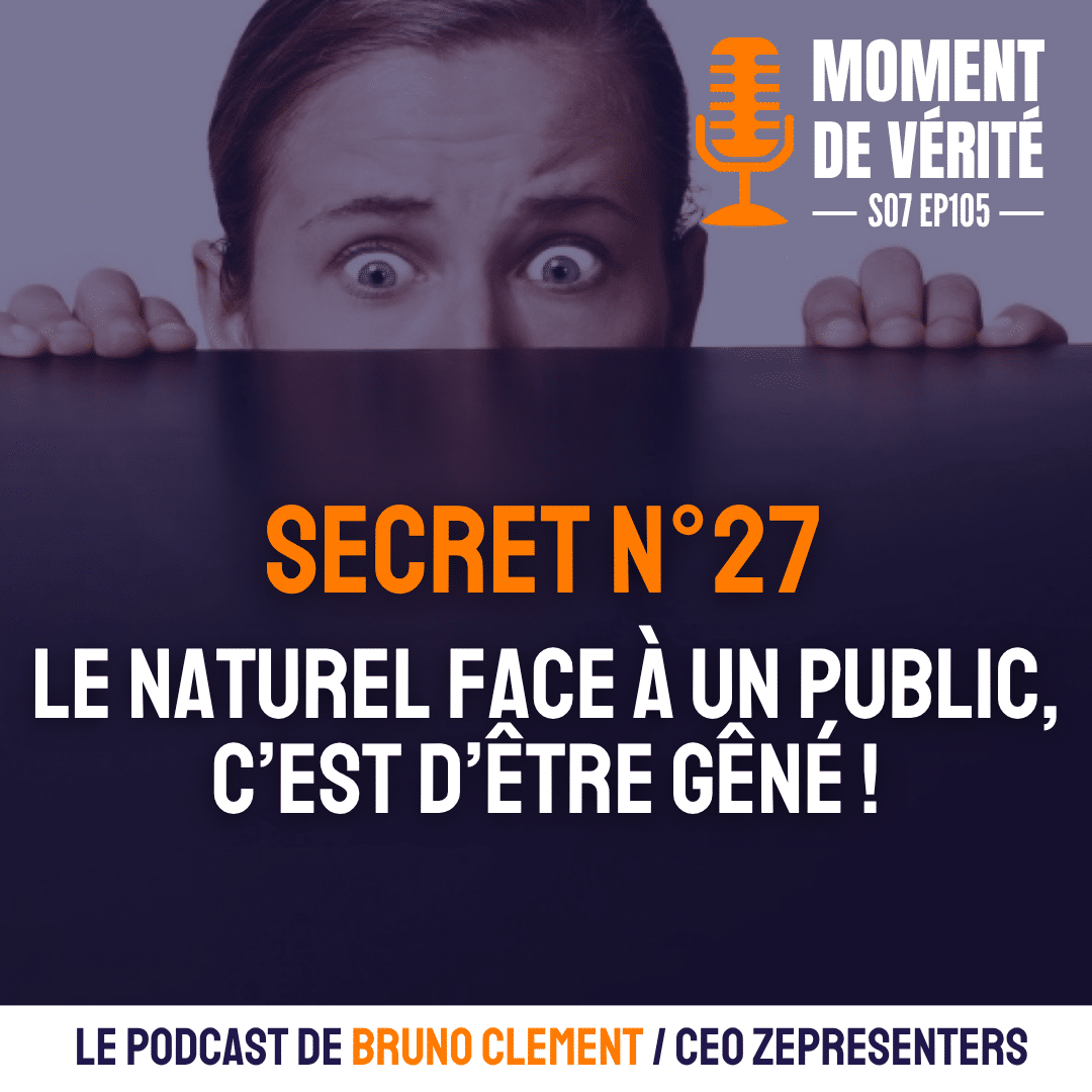 le naturel face à un public, c’est d’être gêné